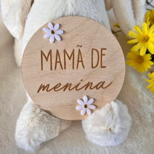 Placa para sessão fotográfica - Mamã de menina