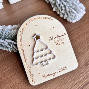 Placa de Natal com árvore  – Lembrança para Educadora, Professor ou Auxiliar